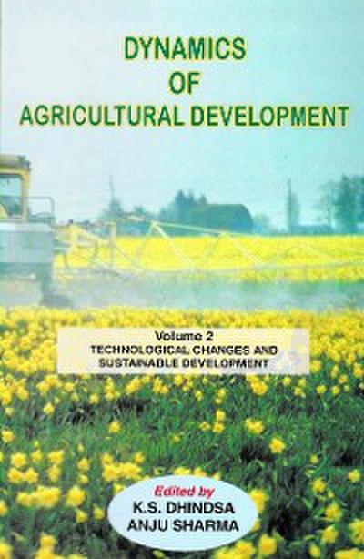 Dynamics of Agricultural Development: Technological Changes and Sustainable Development