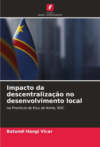 Impacto da descentralização no desenvolvimento local