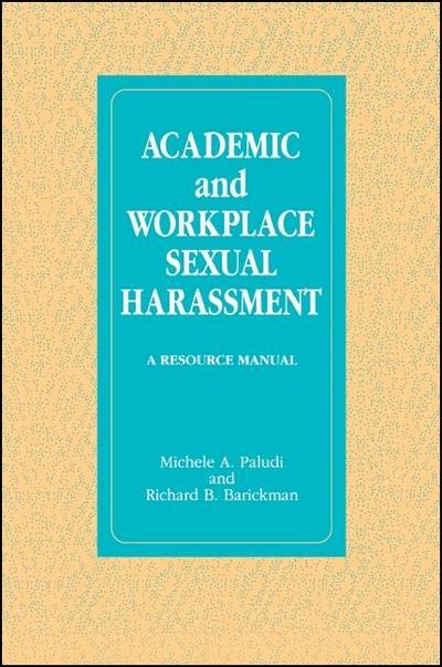 Academic and Workplace Sexual Harassment