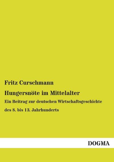 Hungersnöte im Mittelalter