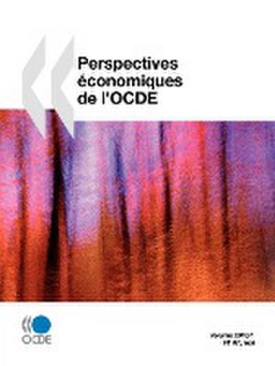 Perspectives économiques de l'OCDE, Volume 2010 Numéro 1 - Oecd Publishing