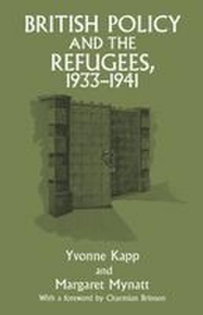 British Policy and the Refugees, 1933-1941