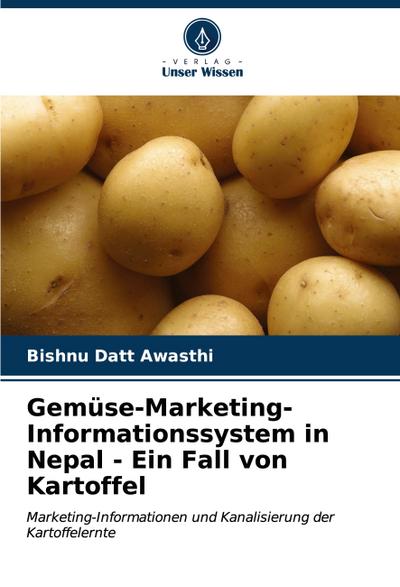 Gemüse-Marketing-Informationssystem in Nepal - Ein Fall von Kartoffel