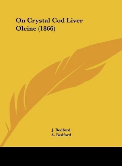 On Crystal Cod Liver Oleine (1866)