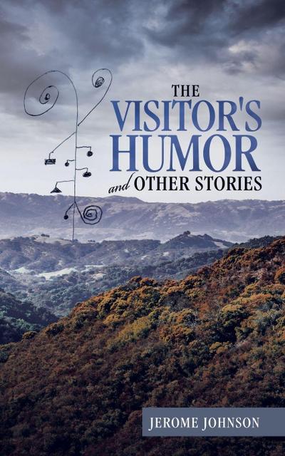 The Visitor’s Humor and Other Stories