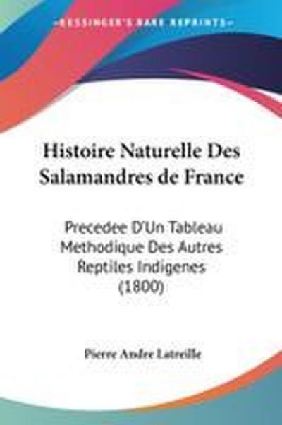 Histoire Naturelle Des Salamandres de France