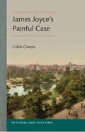 James Joyce’s Painful Case