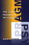 Case for Pragmatic Psychology