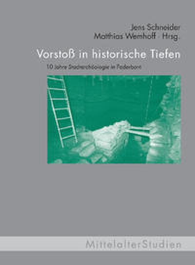 Vorstoß in historische Tiefen