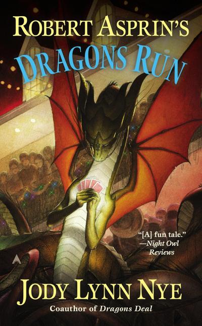 Robert Asprin’s Dragons Run