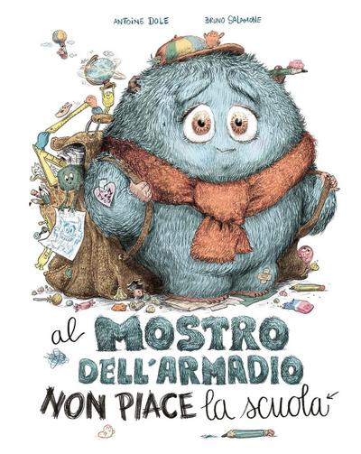 Al mostro dell’armadio non piace la scuola