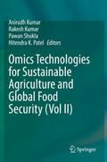 Omics Technologies for Sustainable Agriculture and Global Food Security (Vol II)