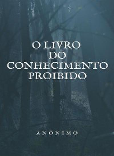 O Livro do Conhecimento Proibido (traducido)
