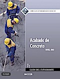 Concrete Finishing Level 1 Trainee Guide in Spanish (International Version)