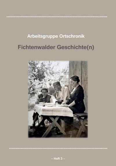 Fichtenwalder Geschichte(n), Heft III