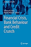 Financial Crisis, Bank Behaviour and Credit Crunch