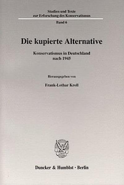 Die kupierte Alternative.