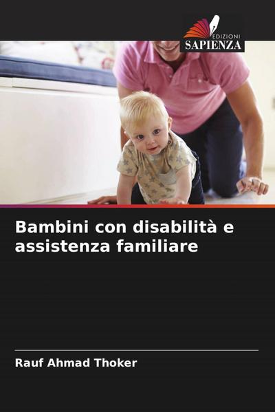 Bambini con disabilità e assistenza familiare
