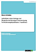 Aufnahme eines Antrags zur Mopedversicherung (Unterweisung Versicherungskaufmann / -kauffrau) - Marco Schübbe