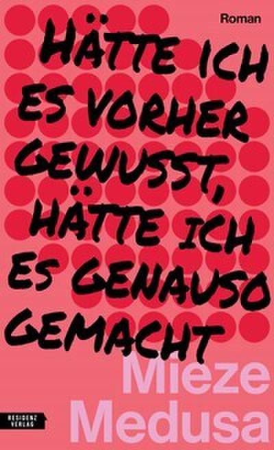Hätte ich es vorher gewusst, hätte ich es genauso gemacht