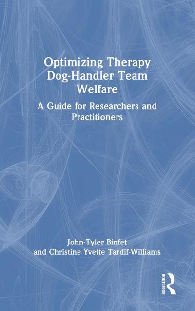 Optimizing Therapy Dog-Handler Team Welfare