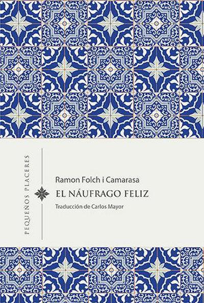 El náufrago feliz