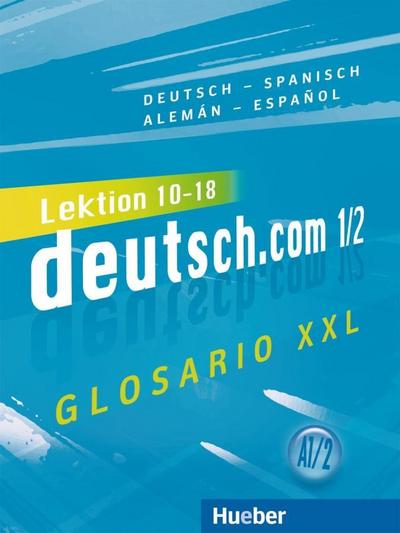 deutsch.com Glosario XXL Deutsch-Spanisch / Alemán-Español