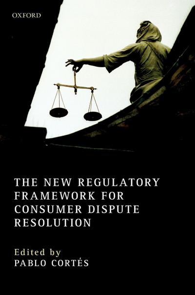 New Regulatory Framework for Consumer Dispute Resolution