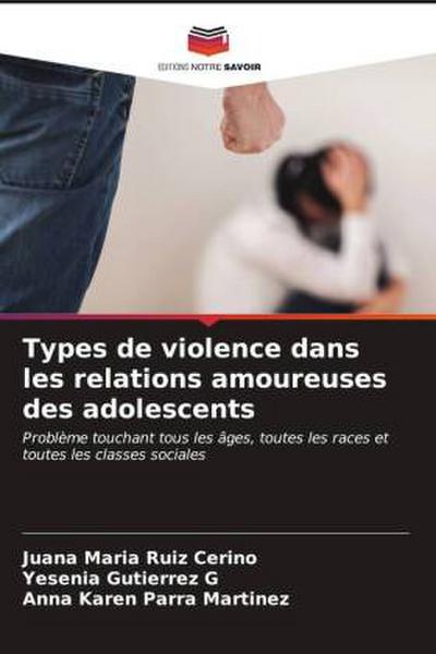 Types de violence dans les relations amoureuses des adolescents