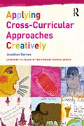 Applying Cross-Curricular Approaches Creatively