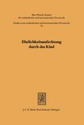 Ehelichkeitsanfechtung durch das Kind
