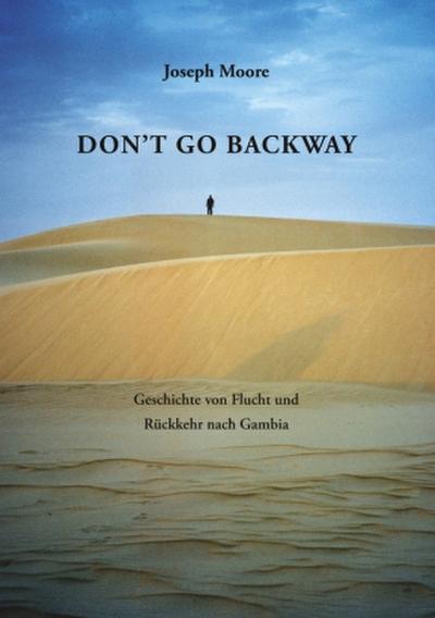 Don’t go backway