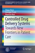 Controlled Drug Delivery Systems