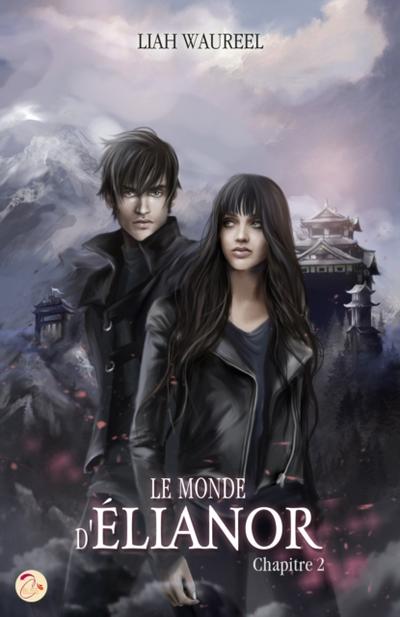 Le Monde d’’Élianor - Chapitre 2