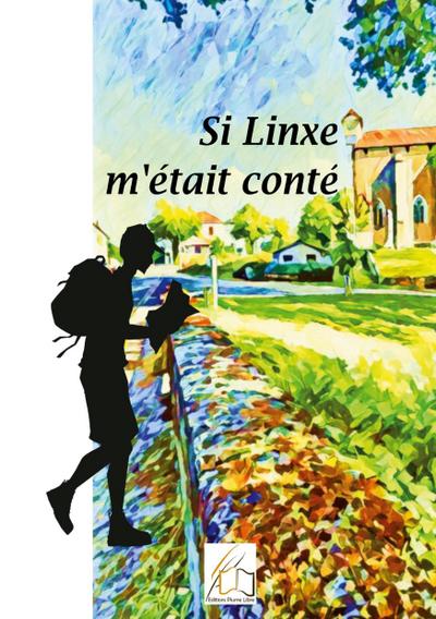 Si Linxe m’était conté