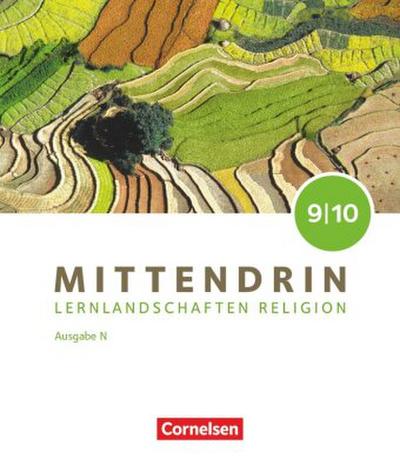 Mittendrin Band 3: 9./10. Schuljahr - Lernlandschaften Religion Gymnasium/Sekundarstufe I - Ausgabe N - Schulbuch