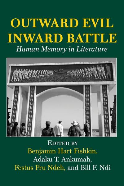 Outward Evil Inward Battle. Human Memory in Literature