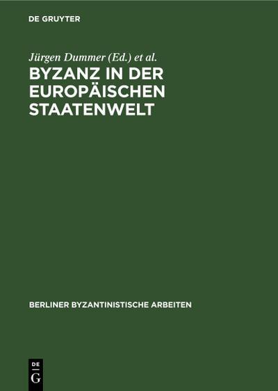 Byzanz in der europäischen Staatenwelt