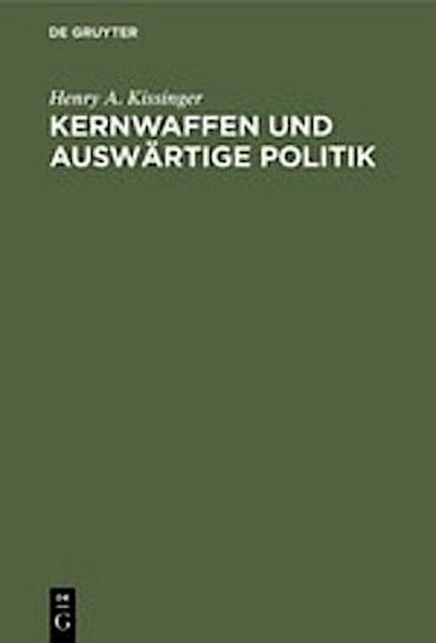 Kernwaffen und Auswärtige Politik