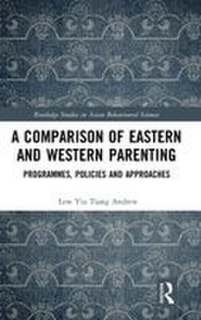 A Comparison of Eastern and Western Parenting