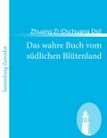 Das wahre Buch vom südlichen Blütenland