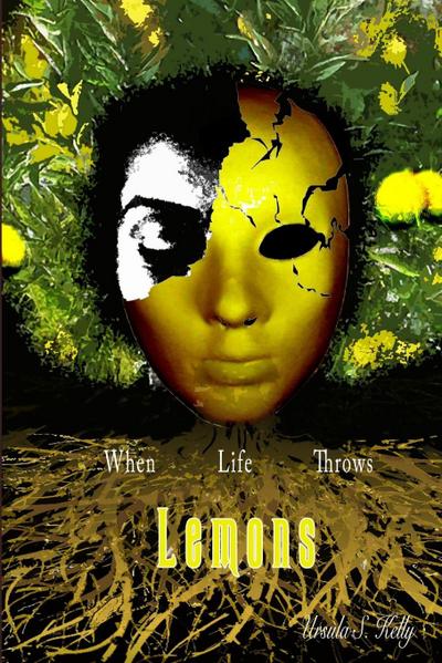 When Life Throws Lemons