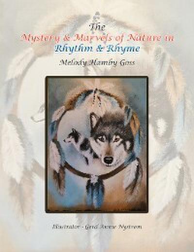 The Mystery & Marvels of Nature in Rhythm & Rhyme