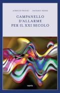 Campanello d’allarme per il XXI secolo