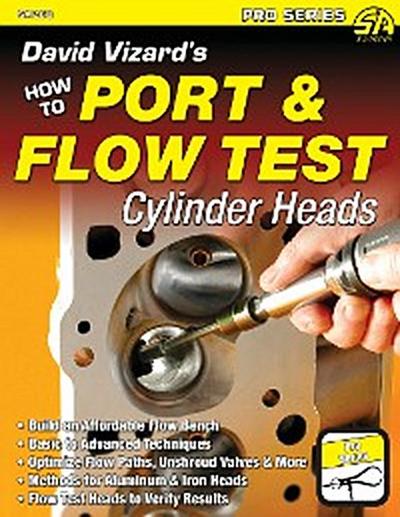 David Vizard’s How to Port & Flow Test Cylinder Heads