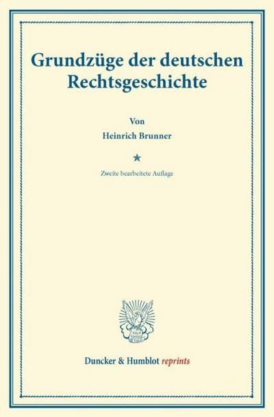 Grundzüge der deutschen Rechtsgeschichte