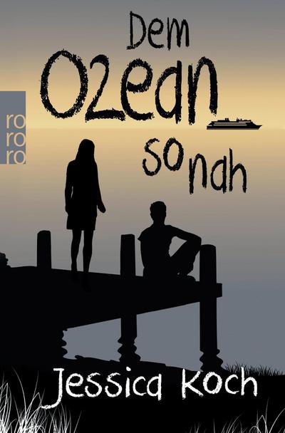 Dem Ozean so nah (Danny-Trilogie, Band 3)