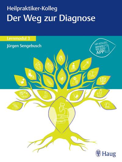 Heilpraktiker-Kolleg - Weg zur Diagnose – Lernmodul 3