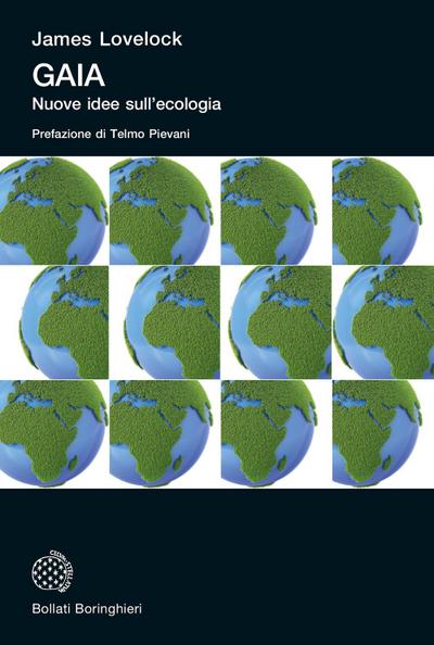 Gaia. Nuove idee sull’ecologia