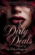 Dirty Deals